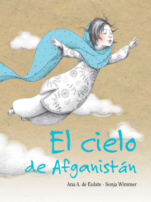 Detalles del título El cielo de Afganistán (The Sky of Afghanistan) de Ana Eulate - Disponible